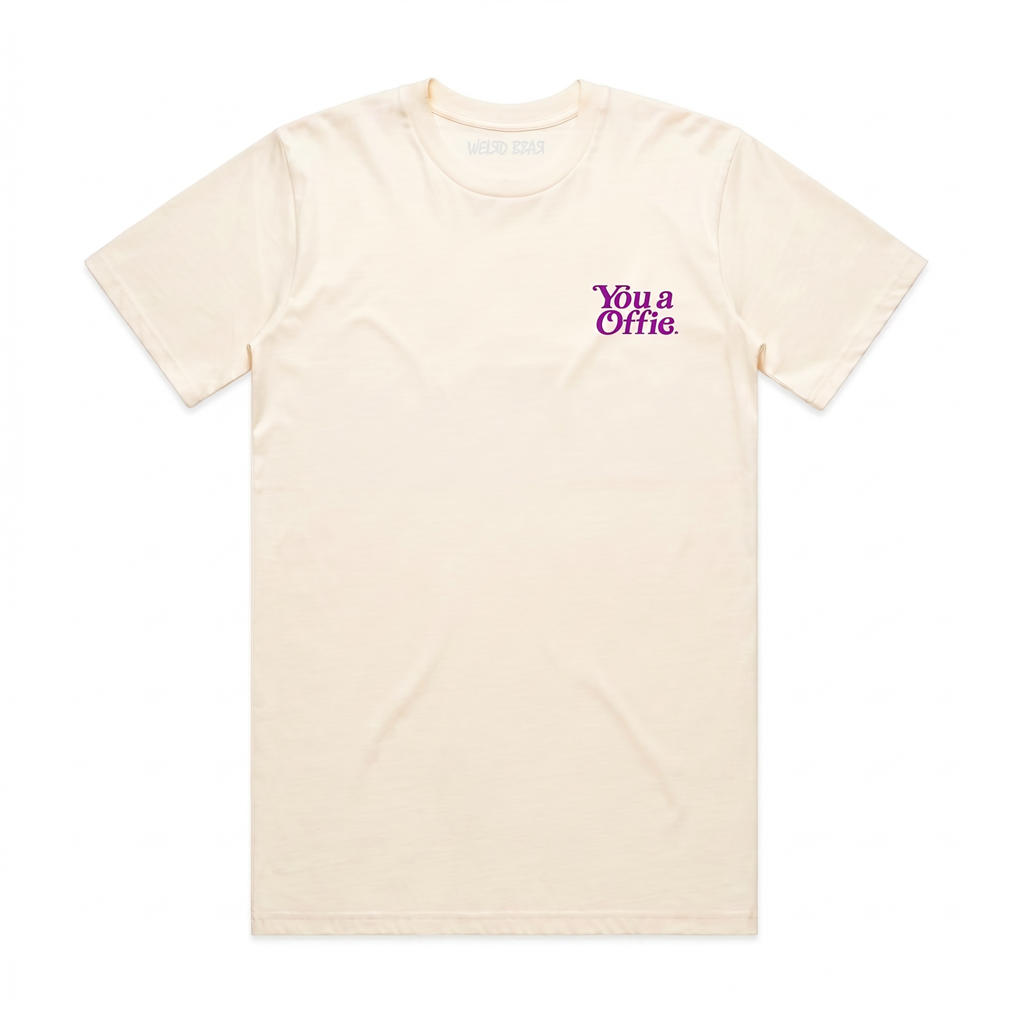 "You a Offie" Classic Off White T-Shirt